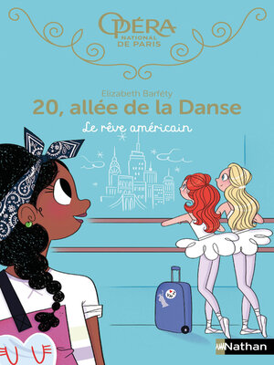 cover image of 20 allée de la danse--Le rêve américain--Tome 13--Dès 8 ans